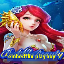 embedflix playboy